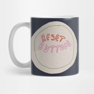 The Reset Button Mug